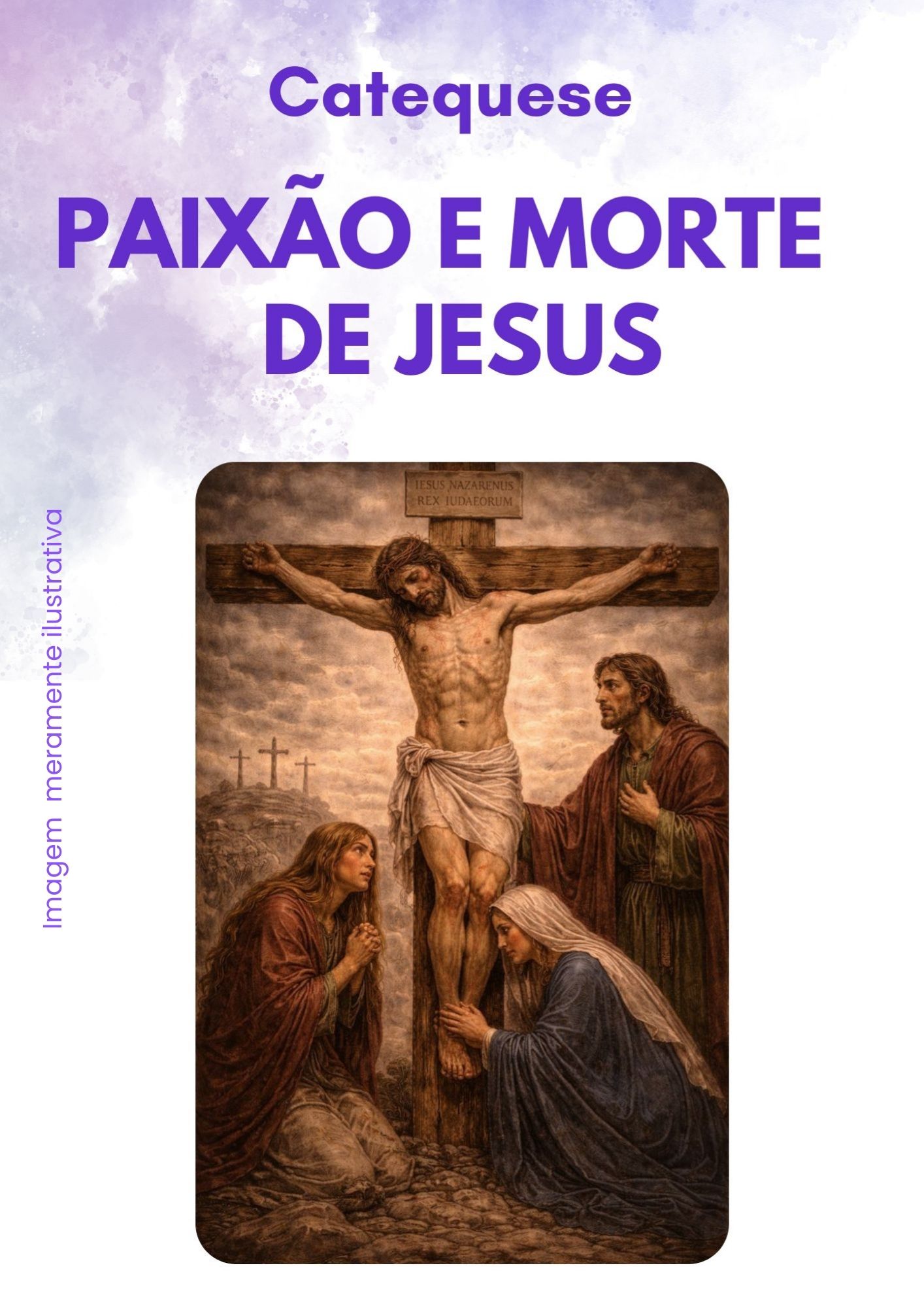 Catequese Paixão e Morte de Jesus