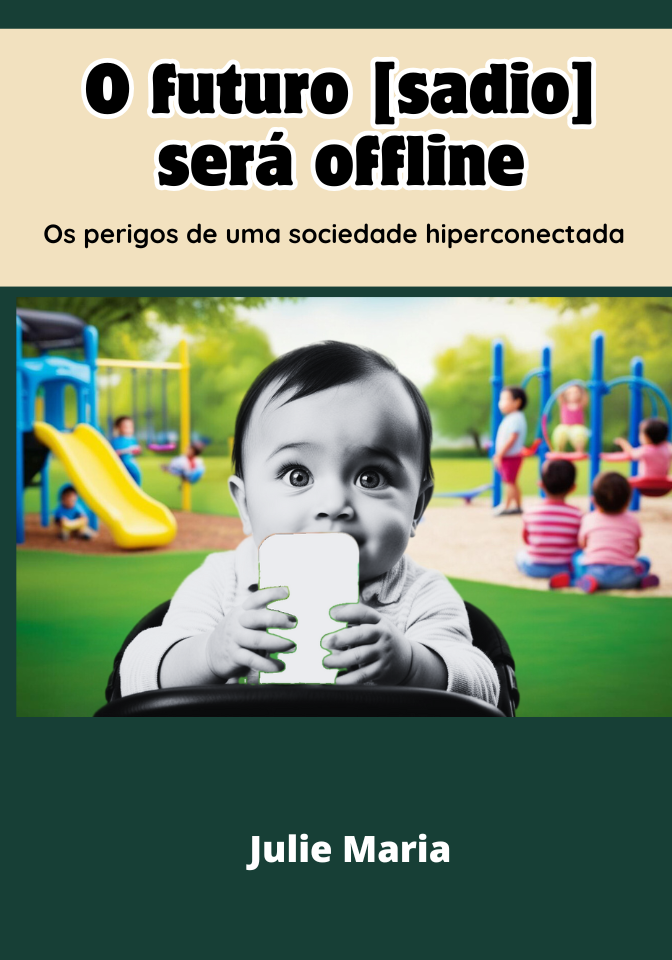 O futuro (sadio) será offline